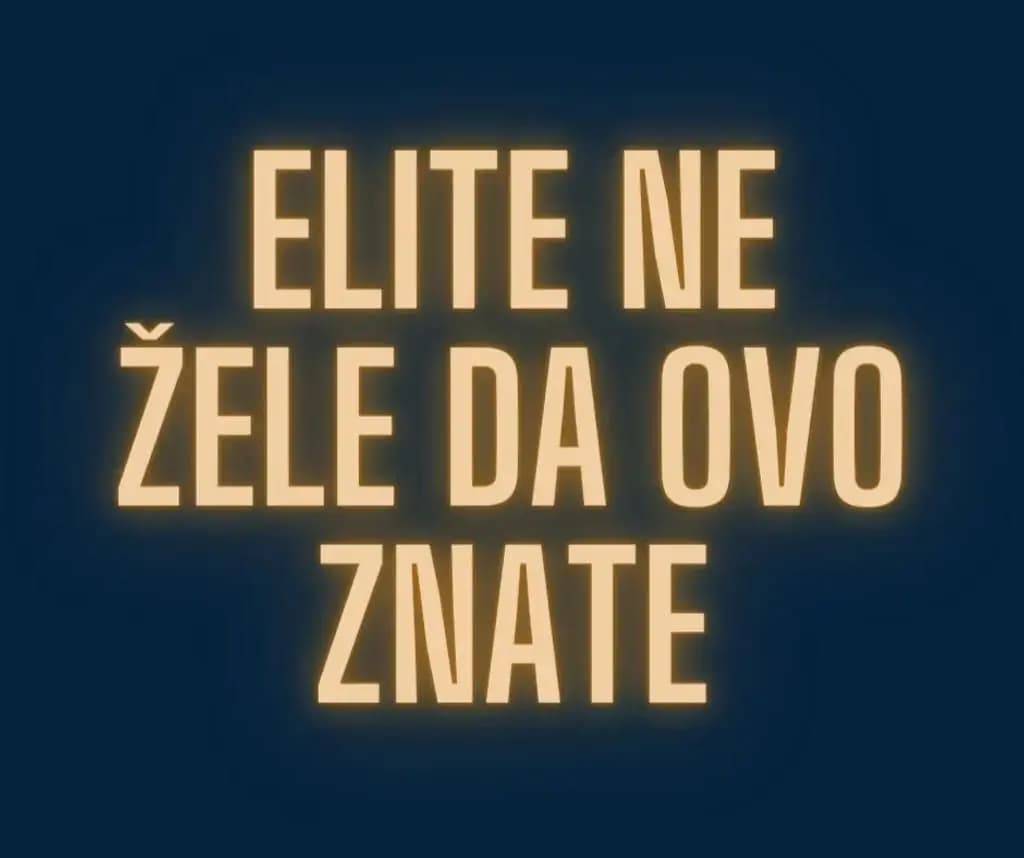 Elite-ne-zele-da-ovo-znate